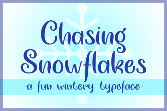 Chasing Snowflakes: A Whimsical Font for Year-Round Charm