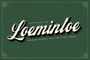 Loemintoe: A Vintage Script with Classy Charm